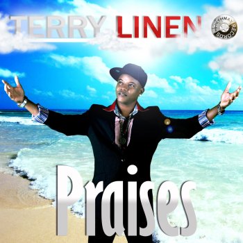 Terry Linen Praises