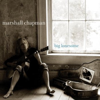 Исполнитель Marshall Chapman, альбом Big Lonesome