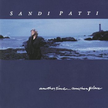 Sandi Patty (with Wayne Watson) Another Time, Another Place