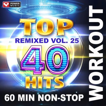 Power Music Workout Time of Our Lives (Workout Mix)
