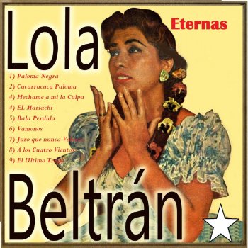 Lola Beltrán Juro Que Nunca Volveré