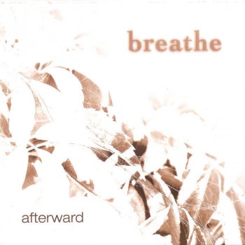 Breathe Afterward