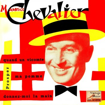 Maurice Chevalier Donnez-Moi La Main