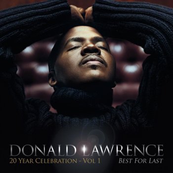 Donald Lawrence feat. Lalah Hathaway Ultimate Relationship (feat. Lalah Hathaway)