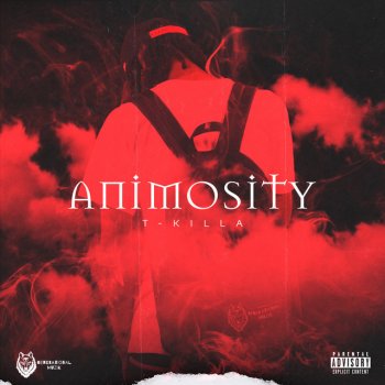 T.Killa Animosity