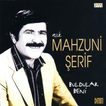 Aşık Mahzuni Şerif Hakkı Bilir Demedimmi