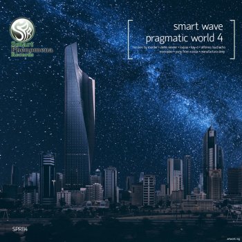 Smart Wave Pragmatic World (Denis Sender Remix)