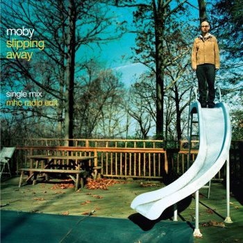 Moby Slipping Away (Single Version)