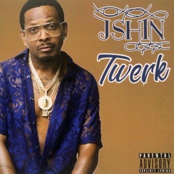 Исполнитель J-Shin, альбом TWERK