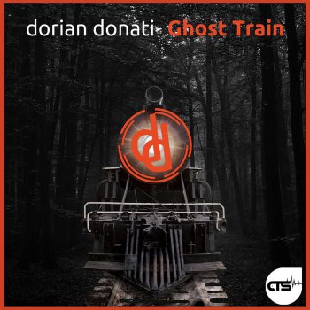 Dorian Donati Ghost Train