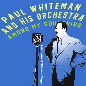 Paul Whiteman feat. His Orchestra Oriental