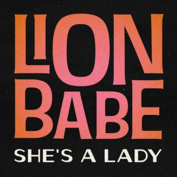 LION BABE She's a Lady