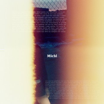 Michl Tell Her