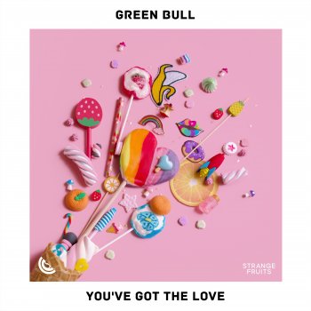 Green Bull feat. Fets & Poky You've Got The Love