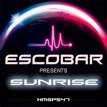 Escobar Sunrise (Edson Pride Southside Mix)