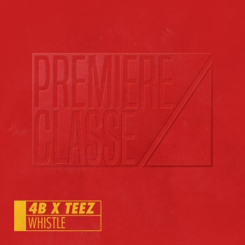 Исполнитель 4B, альбом Whistle - Single