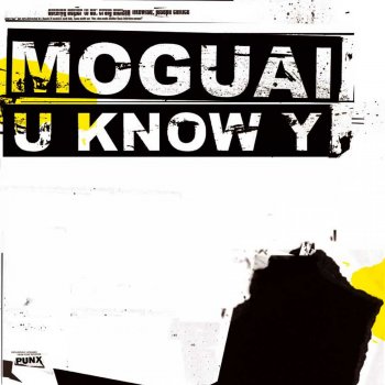MOGUAI U Know Y (Short Version)