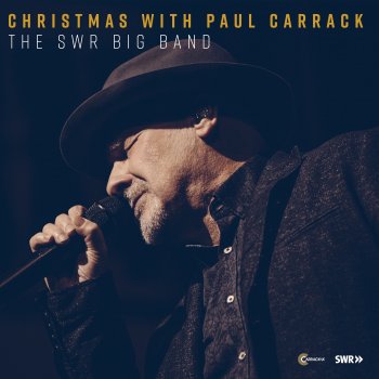 Paul Carrack feat. The SWR Big Band Santa Claus Is Coming to Town (Live)