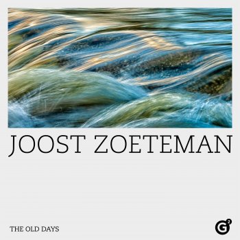 Исполнитель Joost Zoeteman, альбом The Old Days - EP