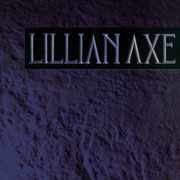 Lillian Axe Dream Of A Lifetime