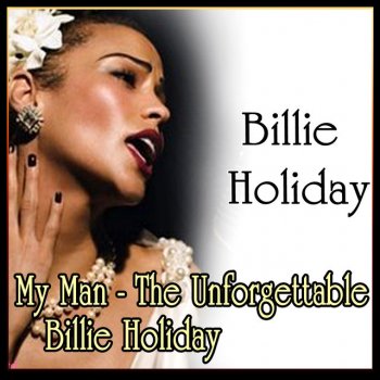 Billie Holiday Don&apos;t Explain