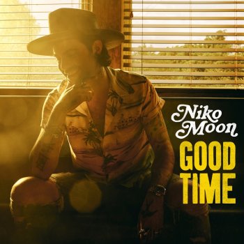 Niko Moon GOOD TIME