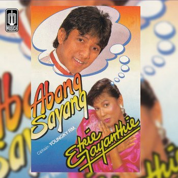 Исполнитель Etrie Jayanthie, альбом Abang Sayang