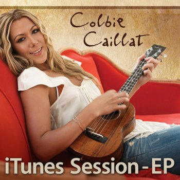 Colbie Caillat I Want You Back - Live Session (iTunes Exclusive)