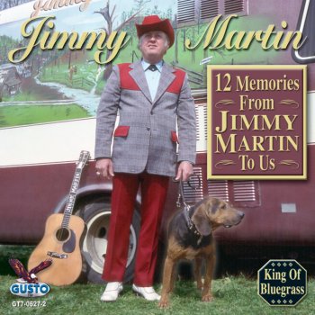 Jimmy Martin Don't Let Your Sweet Love Die