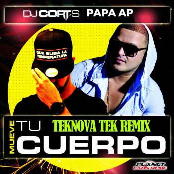 Dj Cort-S feat. Papa AP Mueve Tu Cuerpo (Teknova Tek Remix)