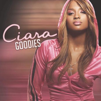 Ciara feat. Petey Pablo Goodies