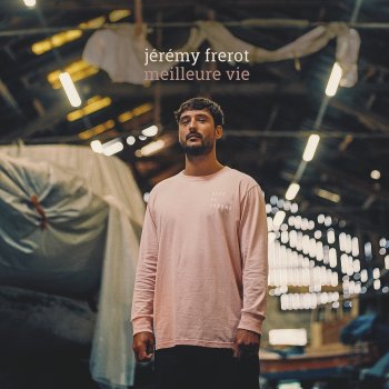 Jérémy Frerot Je te veux