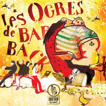 Les Ogres De Barback Ma Fille - Live à l'Olympia