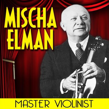Mischa Elman Violin Concerto in D major, Op. 35 - Canzonetta: Andante