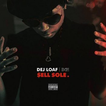 Dej Loaf On My Own