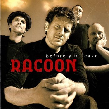 Racoon Nothing Between Us