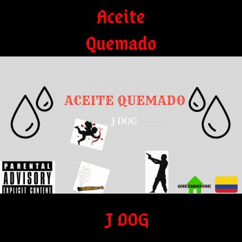 J Dog Aceite Quemado