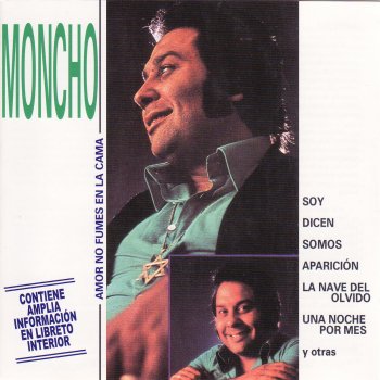 Moncho La Nave del Olvido (Espera un Poco)