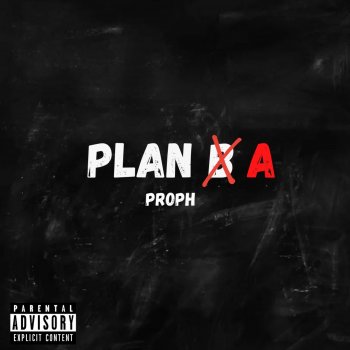 Proph Plan A