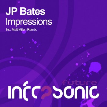 JP Bates Impressions (Original Mix)