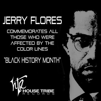 Jerry Flores Black History Month