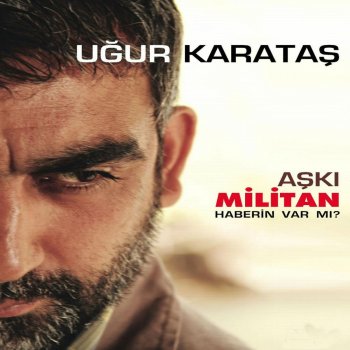 Uğur Karataş İlişmeyin Bana