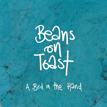Beans On Toast Magic