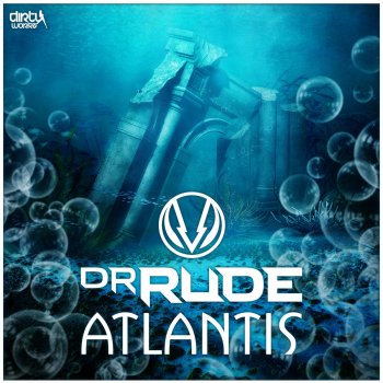 Dr. Rude Atlantis (Extended Mix)
