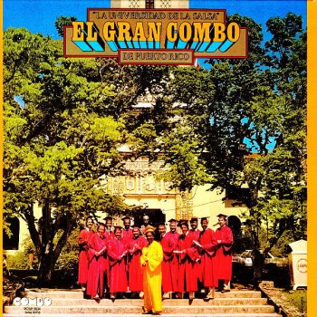El Gran Combo Y No Hago Mas Na'