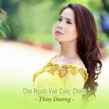 Thùy Dương feat. Đan Phượng Cho Người Vào Cuộc Chiến