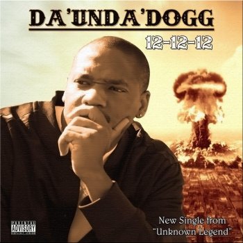 Исполнитель Da' Unda' Dogg, альбом 12-12-12