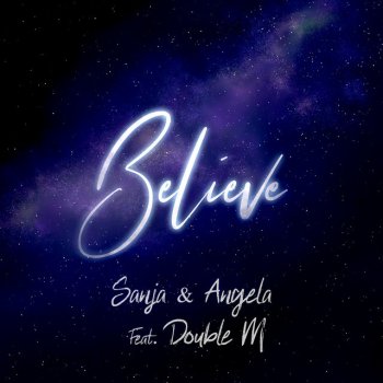 Sanja Believe (feat. Double M)