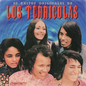 Los Terricolas Hasta Ayer