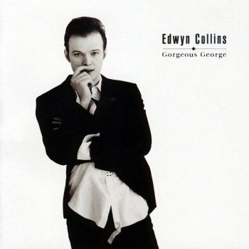 Edwyn Collins I've Got It Bad